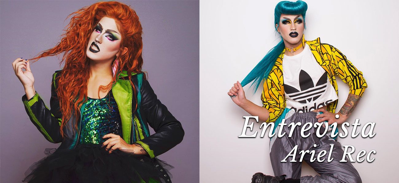 entrevista drag queen ariel rec